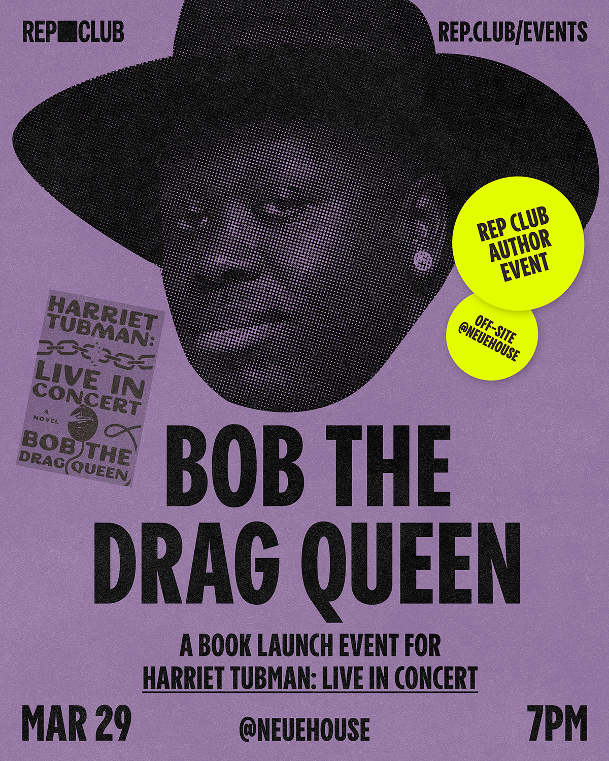 OFFSITE March 29th: Bob The Drag Queen // Harriet Tubman: Live In Concert @ NeueHouse Hollywood