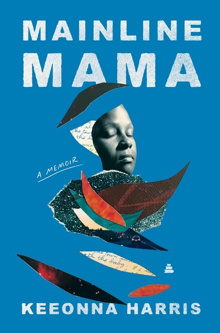 Mainline Mama // A Memoir