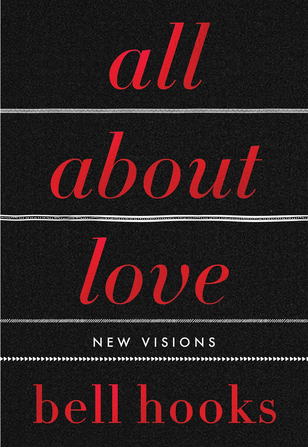 All About Love: // The Deluxe Collector's Edition