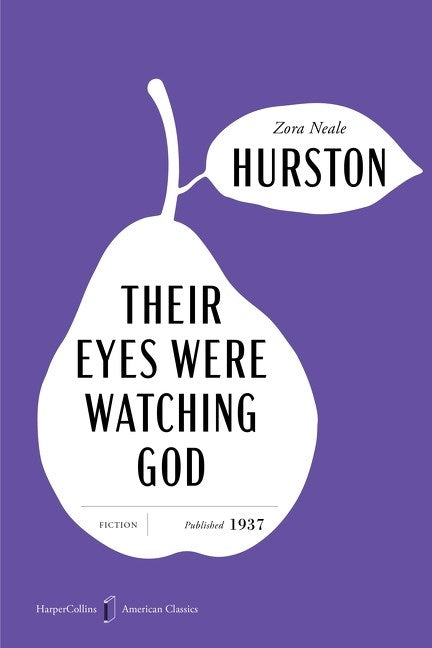 Their Eyes Were Watching God // American Classics Edition A Novel (Pre-order, May 5 2026)