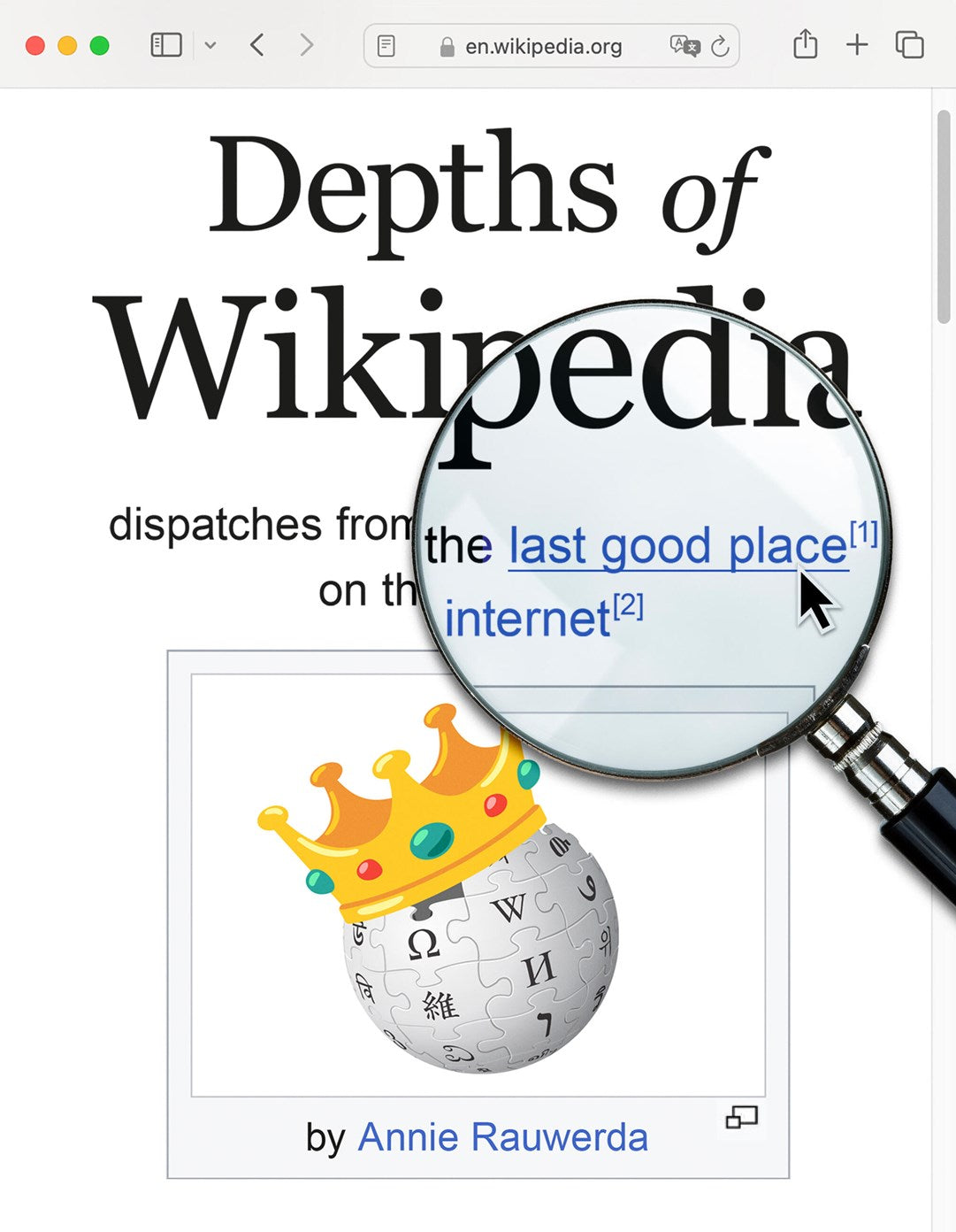 Depths of Wikipedia // Dispatches from the Last Good Place on the Internet (Pre-order, June 1 2027)