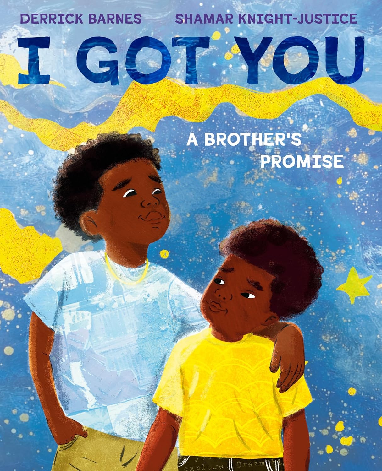 I Got You // A Brother's Promise