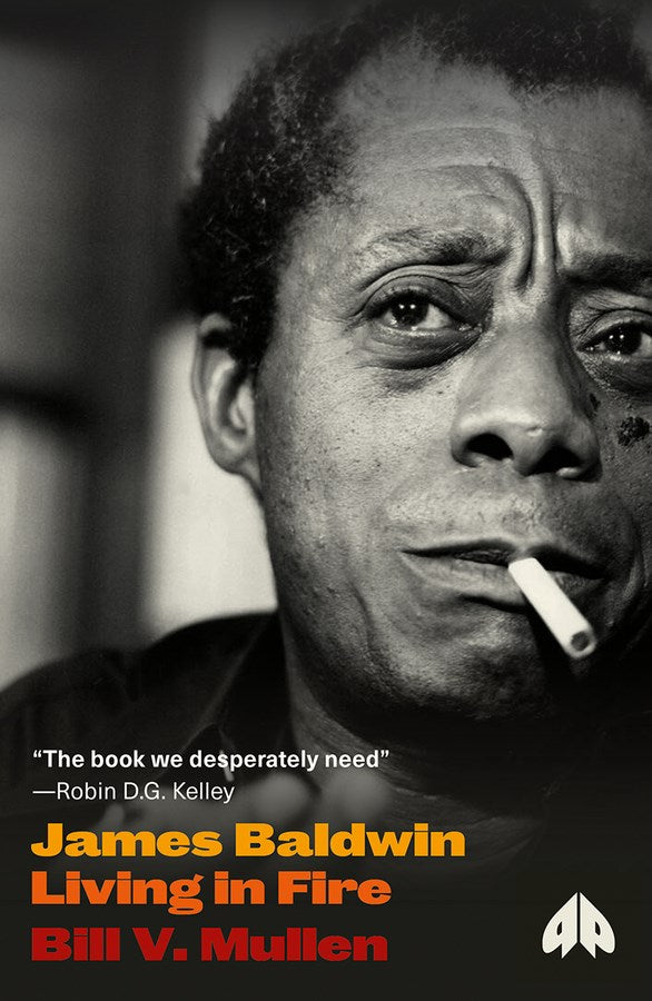 James Baldwin Living in Fire