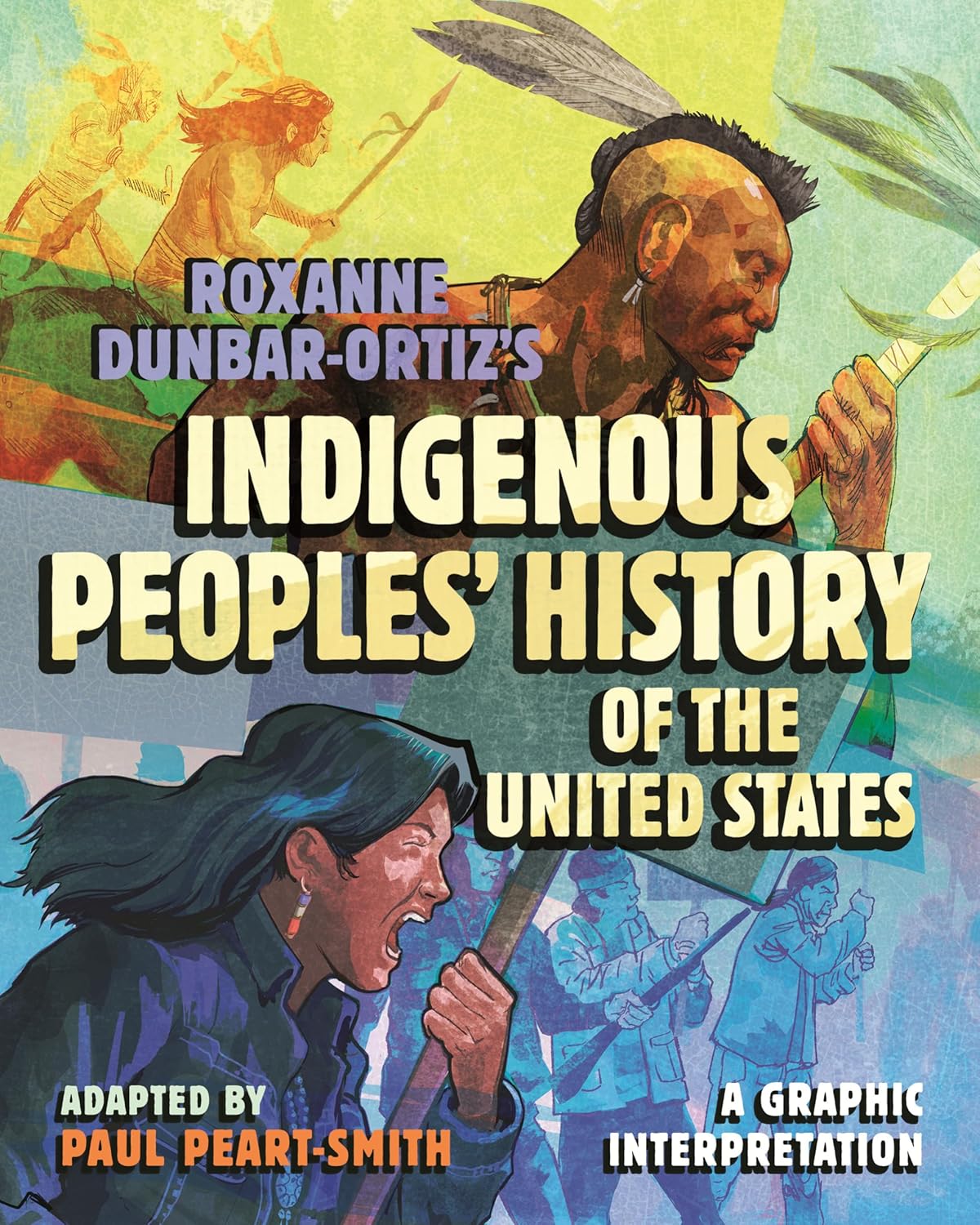 Indigenous Peoples' History of the United States // A Graphic Interpretation