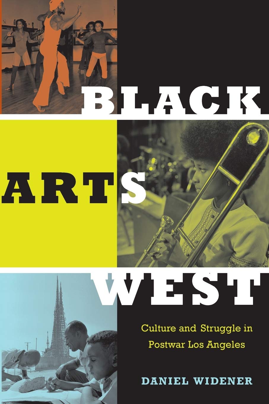 Black Arts West // Culture and Struggle in Postwar Los Angeles