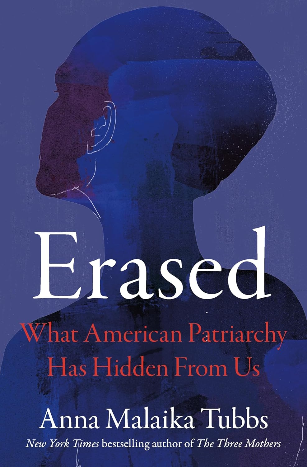 Erased // What American Patriarchy Has Hidden from Us