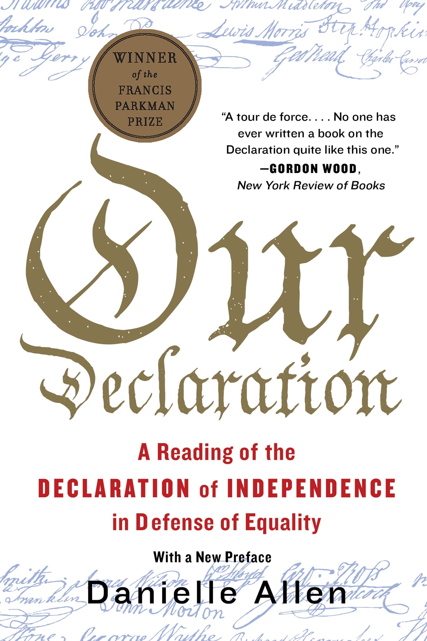 Our Declaration // A Reading of the Declaration of Independence in Defense of Equality (Pre-order, April 21 2026)