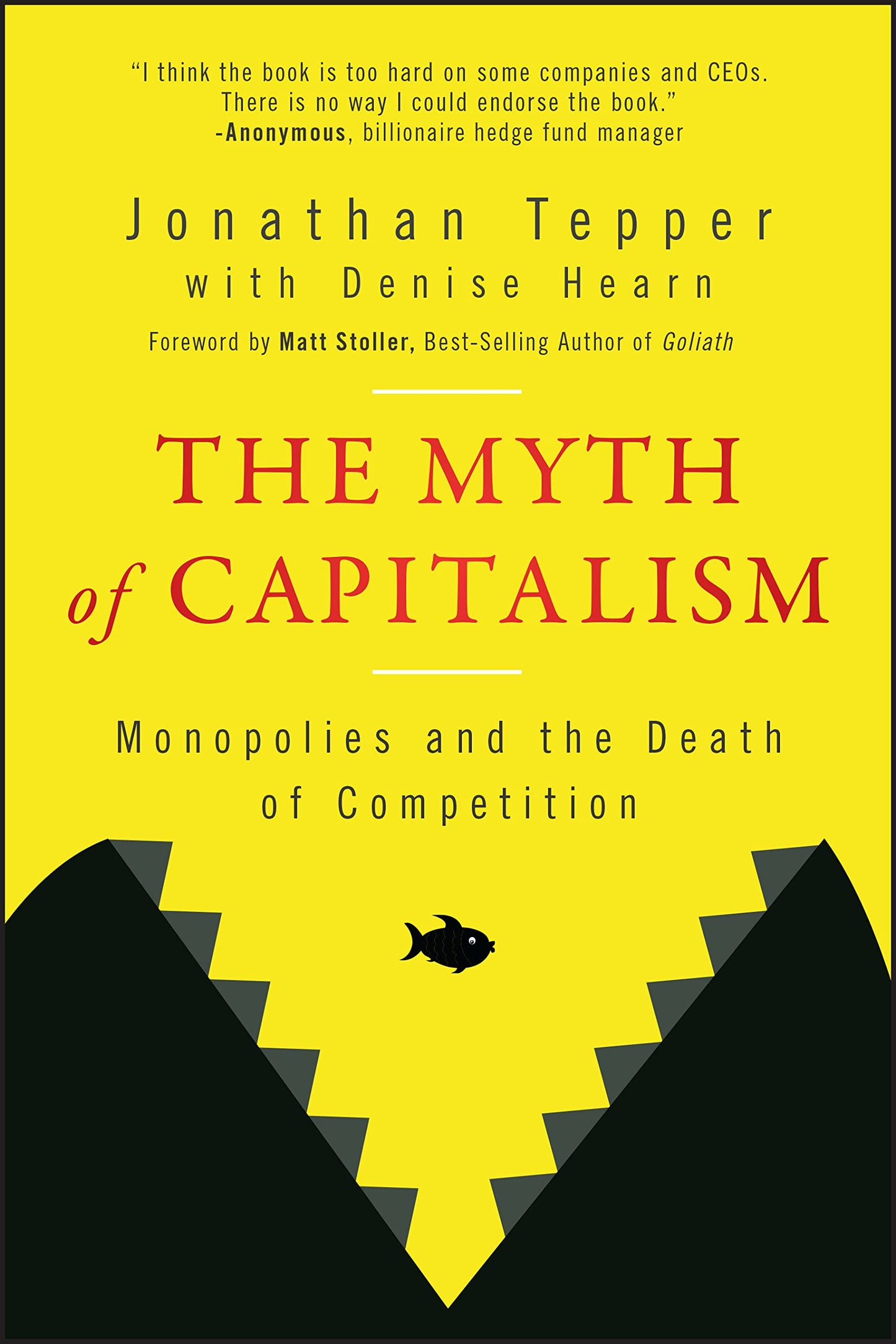 The Myth of Capitalism // Monopolies and the Death of Competition