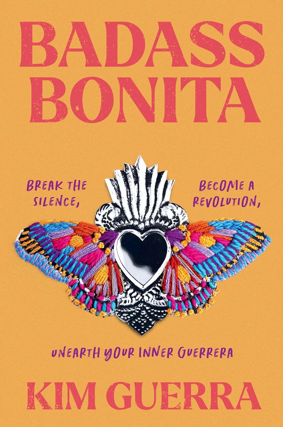 Badass Bonita // Break the Silence, Become a Revolution, Unearth Your Inner Guerrera