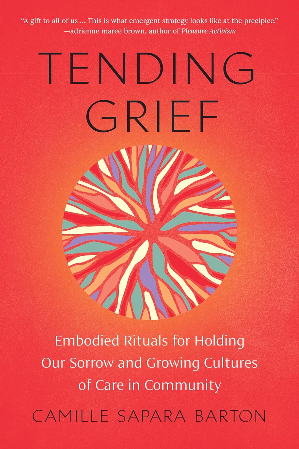 Tending Grief // Embodied Rituals for Holding Our Sorrow and Growing Cultures of Care in Community
