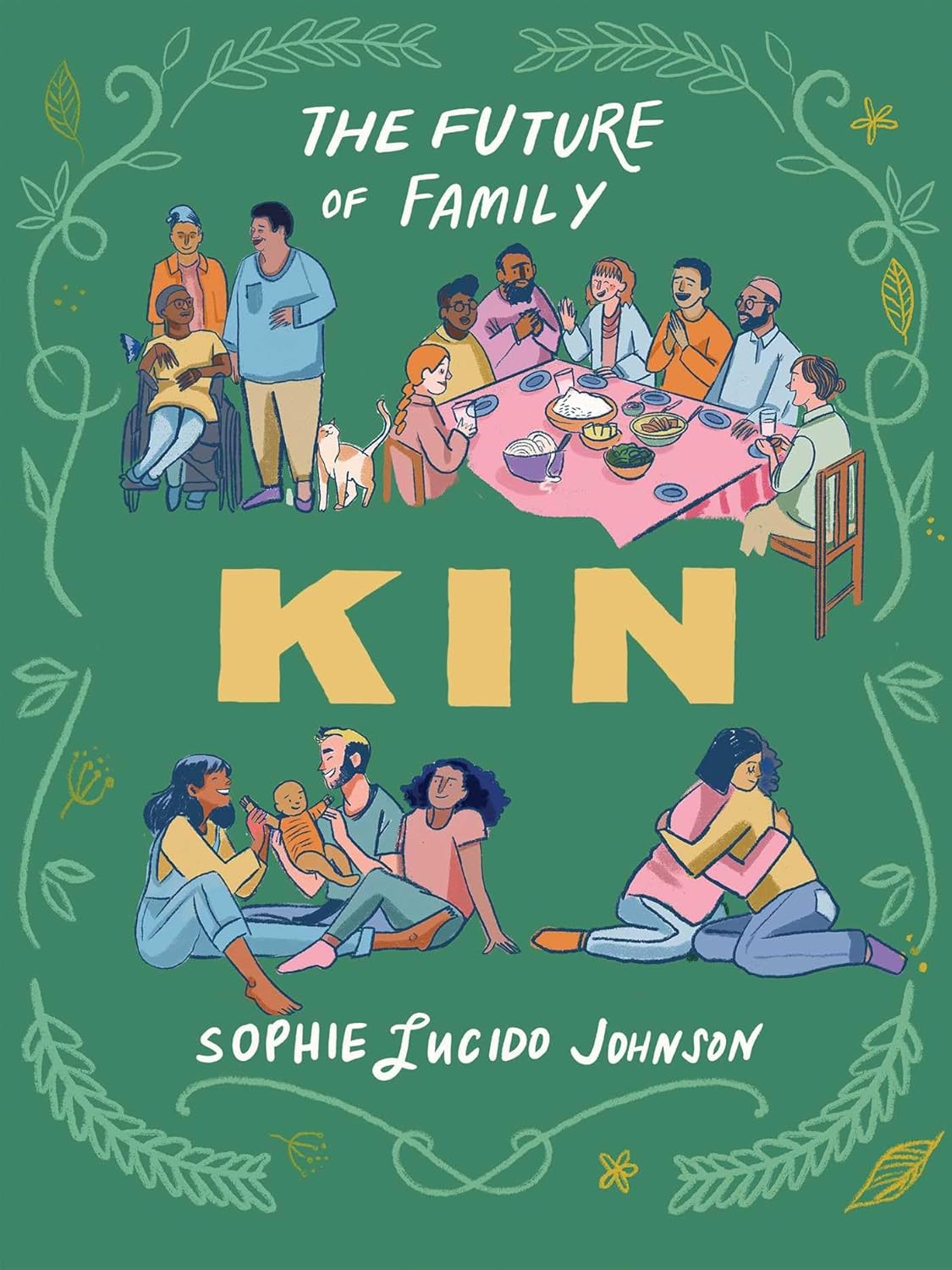 Kin // The Future of Family