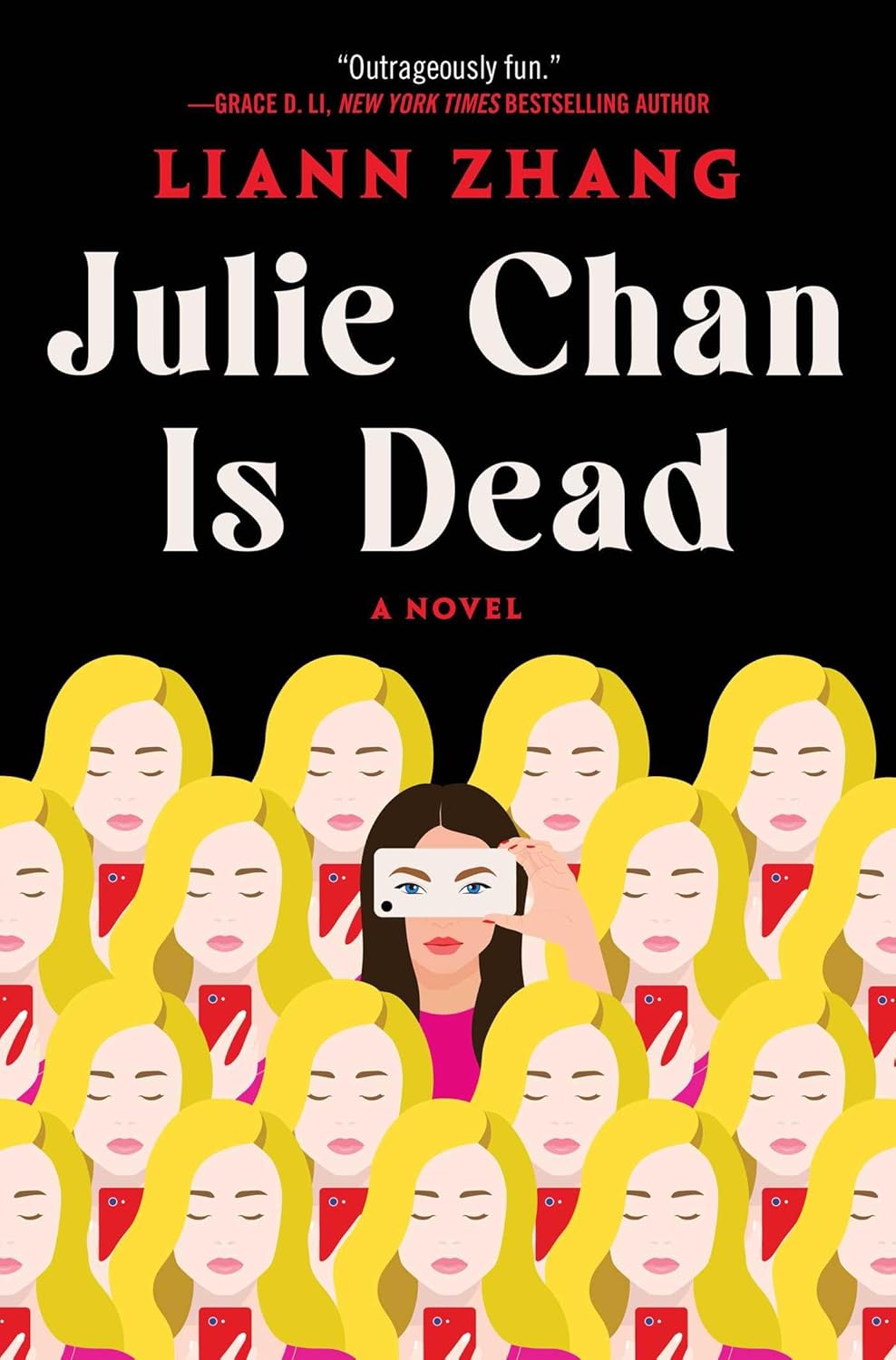 Julie Chan Is Dead // A Novel