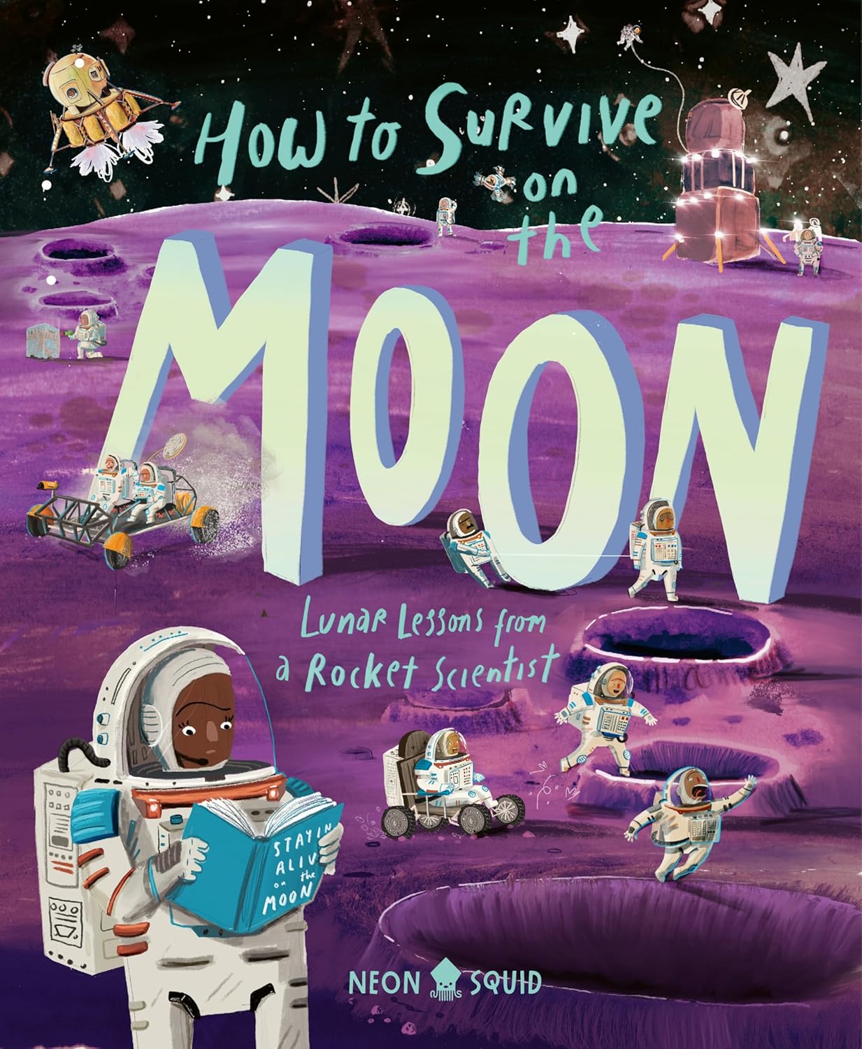 How to Survive on the Moon // Lunar Lessons from a Rocket Scientist