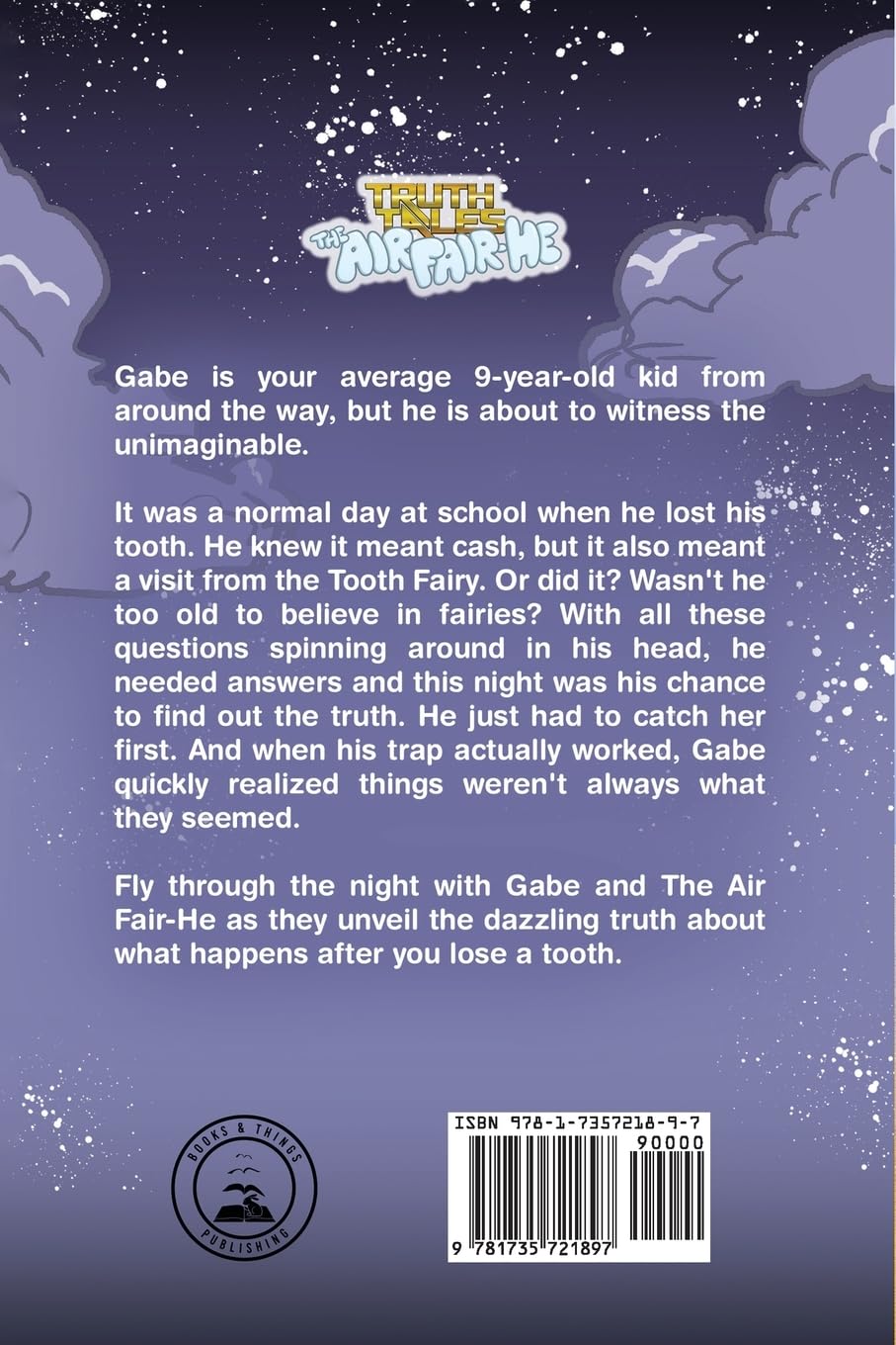 The Air Fair-He // A modern twist on the Tooth Fairy (Truth Tales)