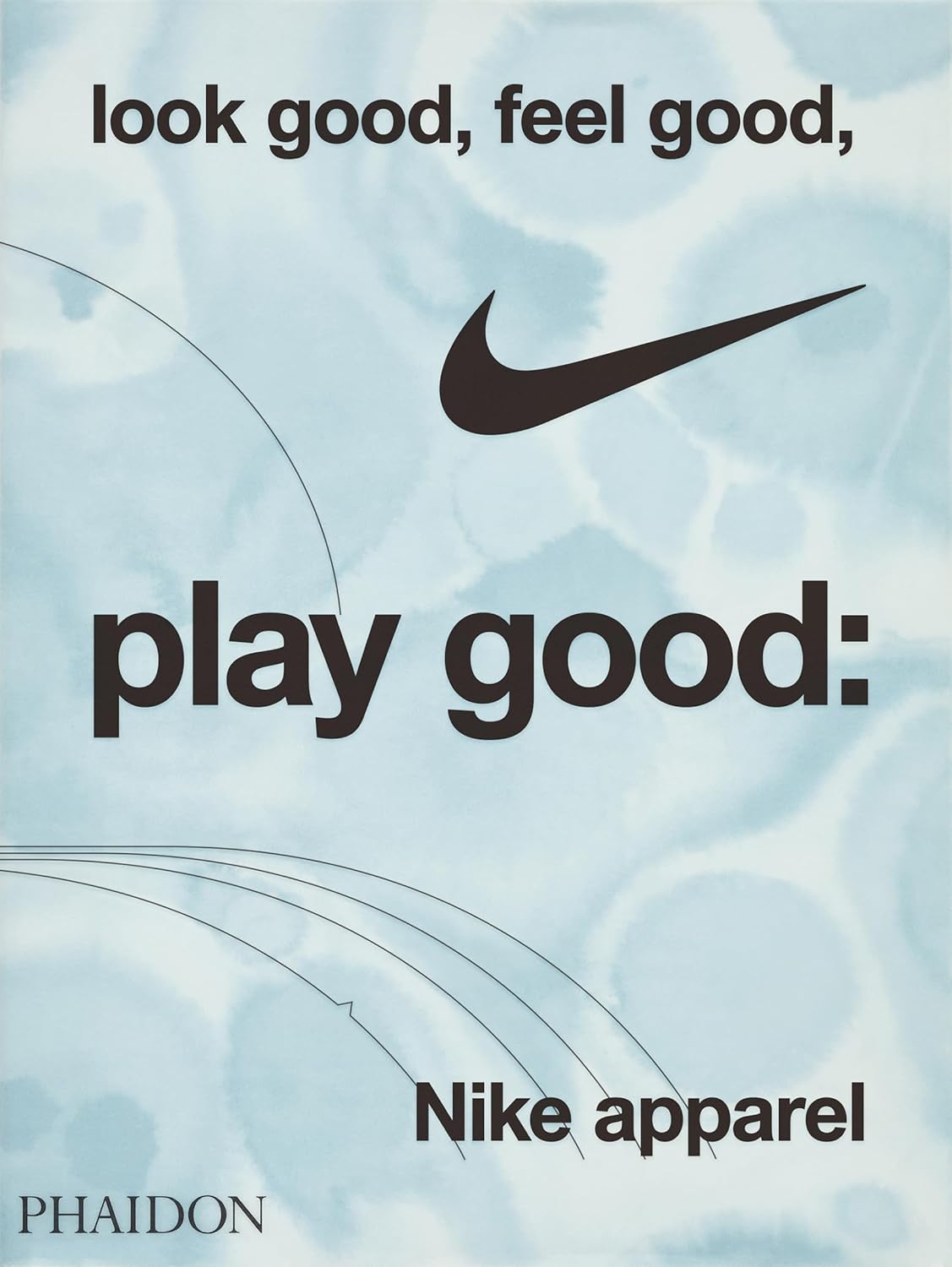 Look Good, Feel Good, Play Good // Nike Apparel