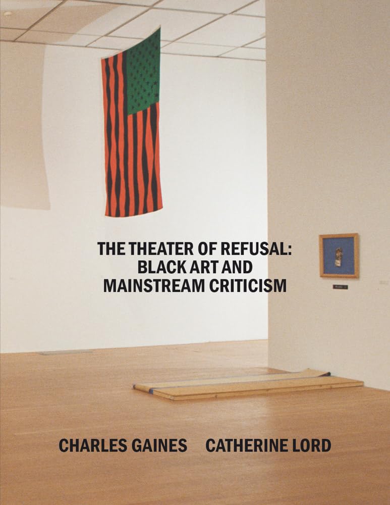 The Theater of Refusal // Black Art and Mainstream Criticism