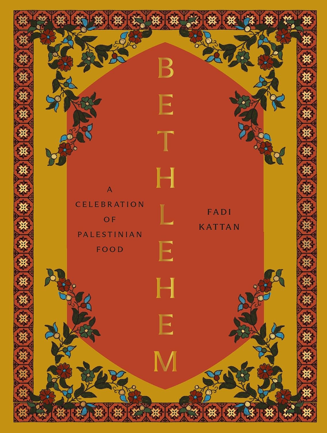 Bethlehem // A Celebration of Palestinian Food