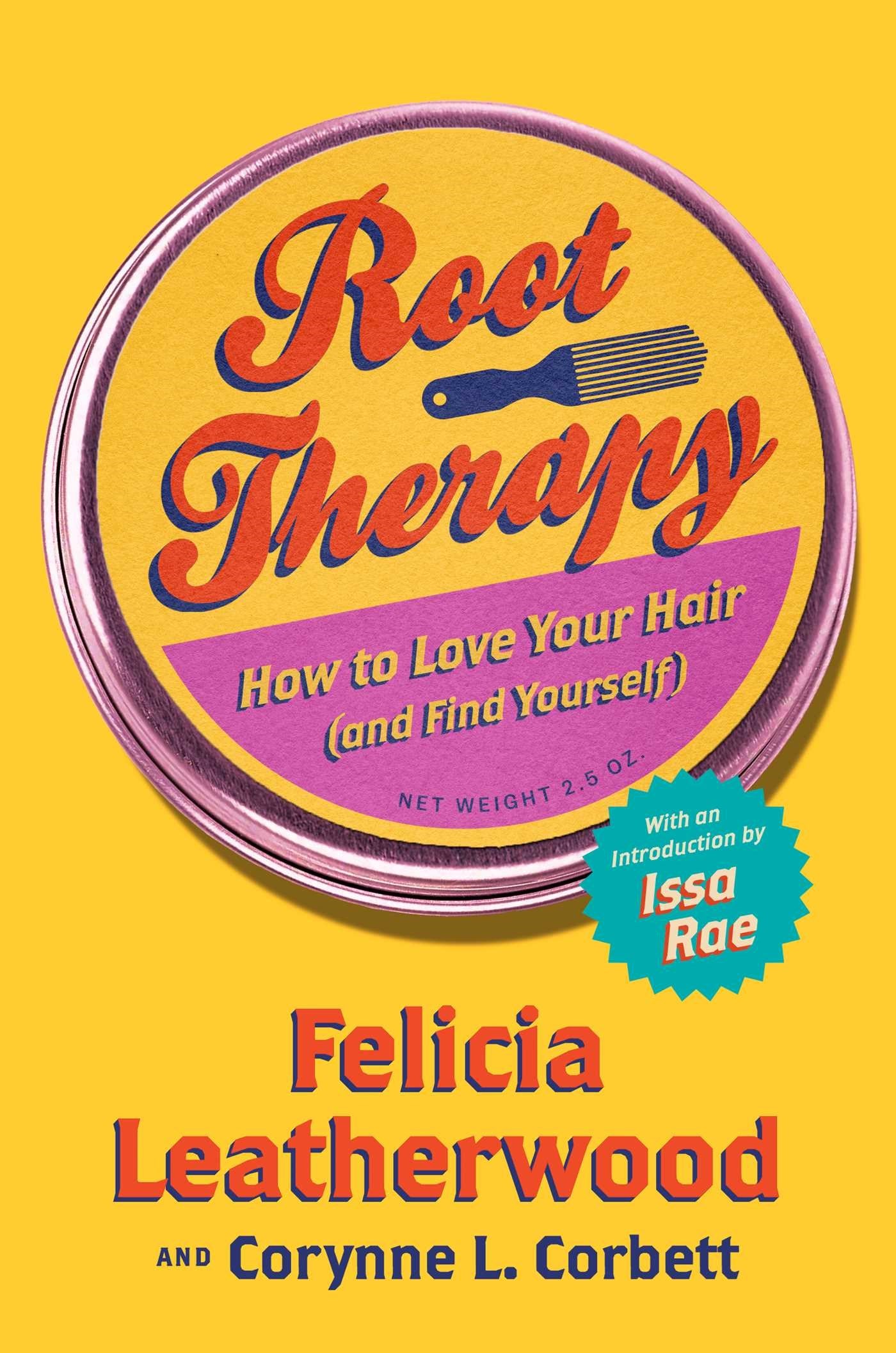 Root Therapy // How to Love Your Hair (and Find Yourself) (Pre-Order, Jul 28 2026)