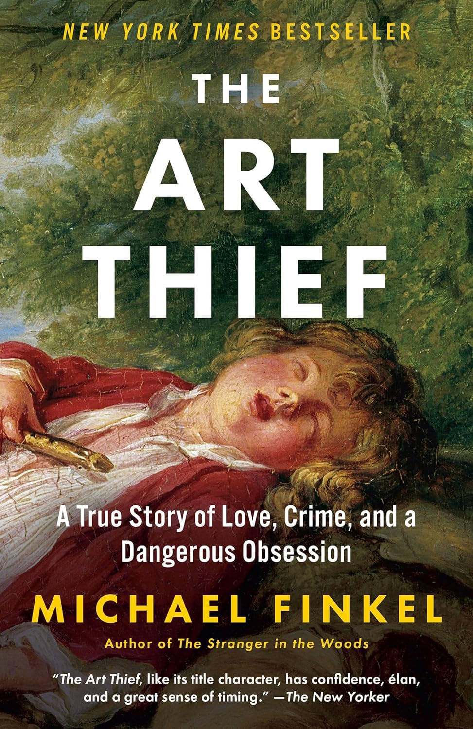 The Art Thief // A True Story of Love, Crime, and a Dangerous Obsession