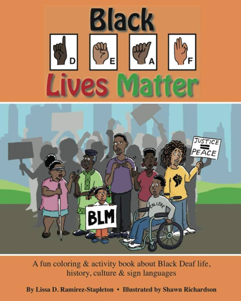 Black Deaf Lives Matter // A fun coloring & activity book about Black Deaf life, history, culture & sign language