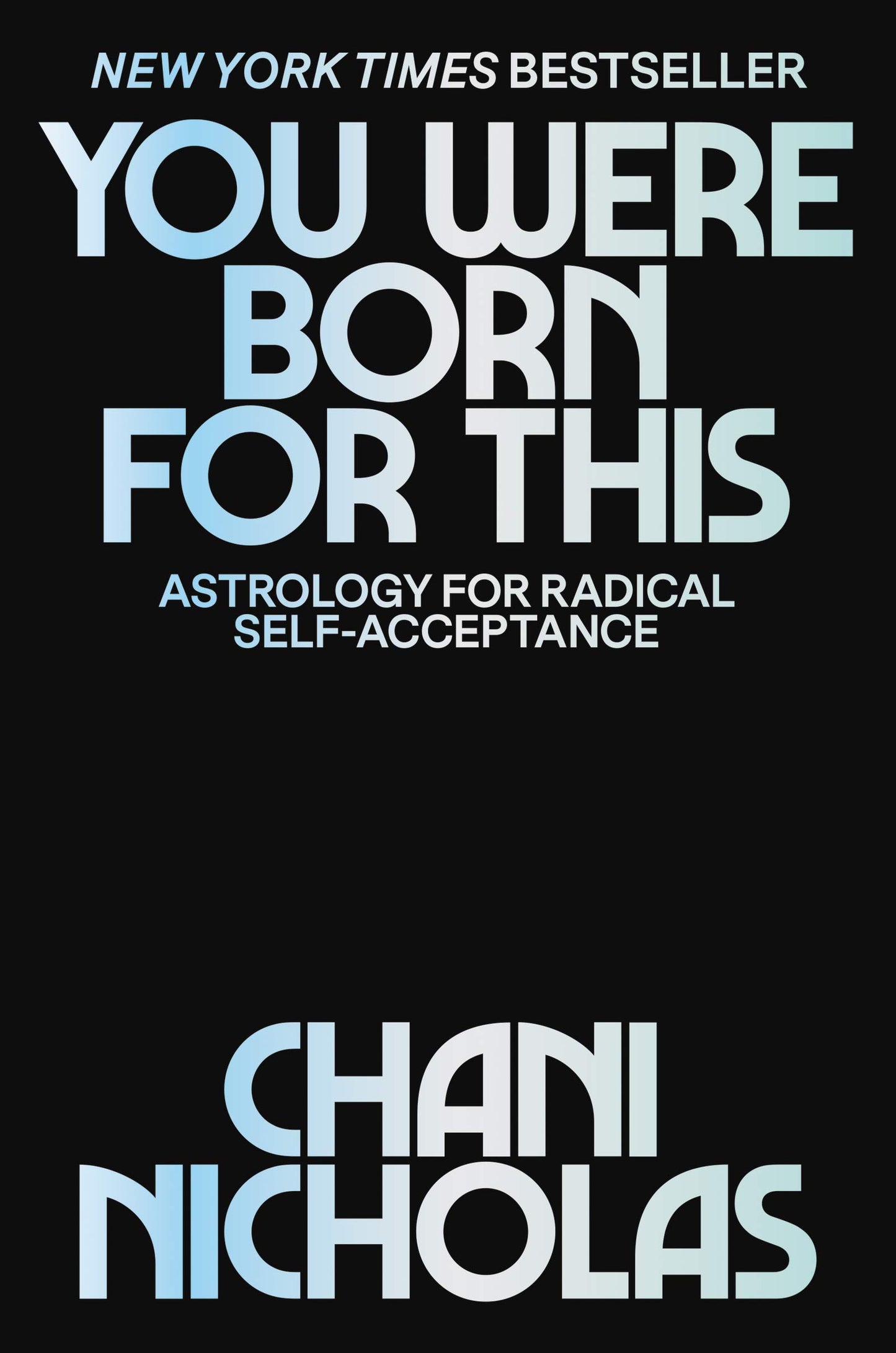 You Were Born for This // Astrology for Radical Self-Acceptance
