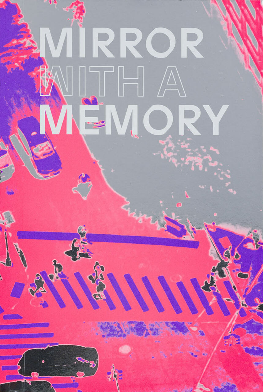 Mirror with a Memory // Photography, Surveillance, Artificial Intelligence