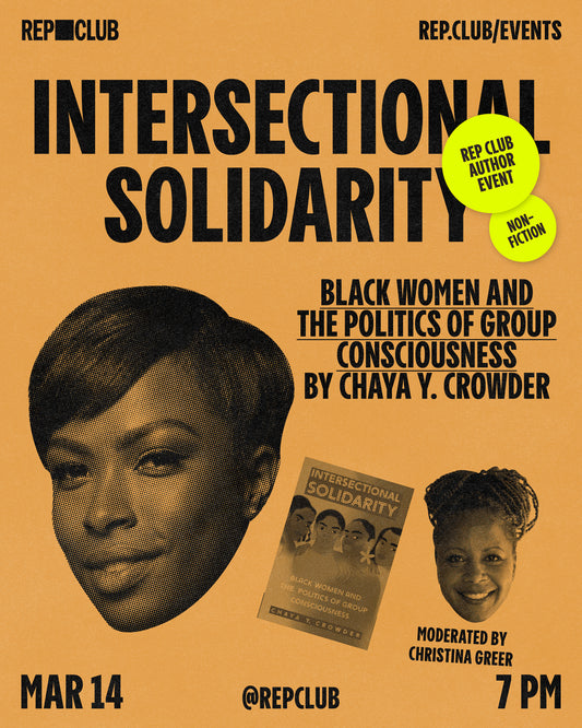 March 14th EVENT: Intersectional Solidarity // Chaya Y. Crowder & Christina Greer