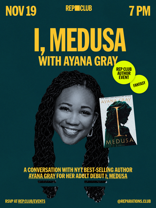 November 19th EVENT: I, Medusa w/ Ayana Gray