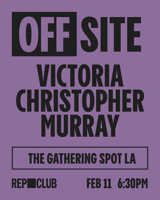 OFFSITE Feb 11th: Victoria Christopher Murray // @ The Gathering Spot