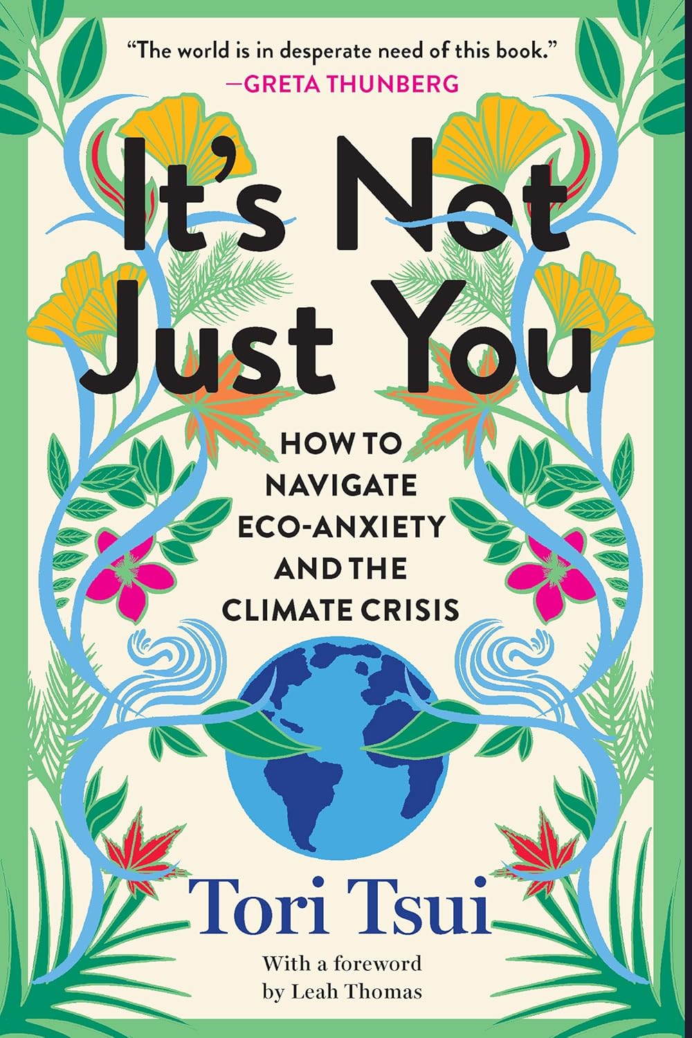 It's Not Just You // How to Navigate Eco-Anxiety and the Climate Crisis