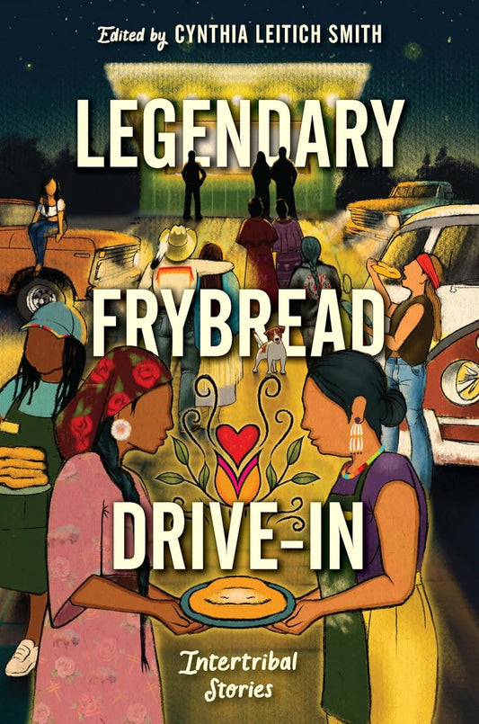 Legendary Frybread Drive-In // Intertribal Stories