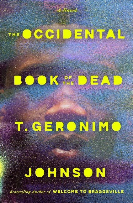 The Occidental Book of the Dead // A Novel