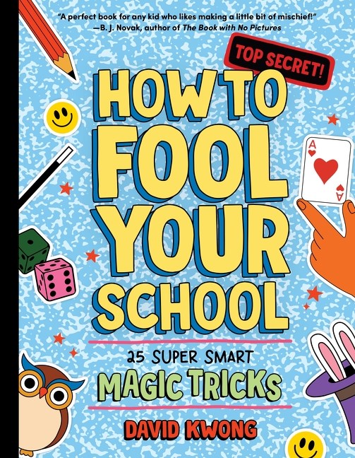 How to Fool Your School // 25 Super Smart Magic Tricks (Pre-order, March 30 2027)