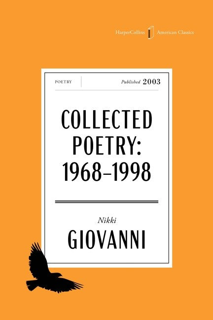 The Collected Poetry of Nikki Giovanni American Classics Edition // 1968-1998 (Pre-order, May 5 2026)