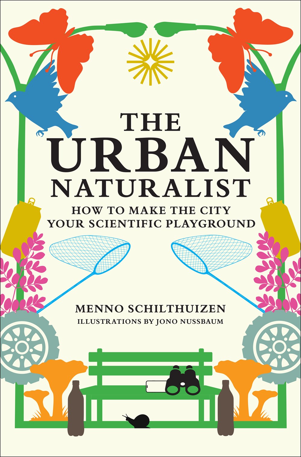 The Urban Naturalist // How to Make the City Your Scientific Playground