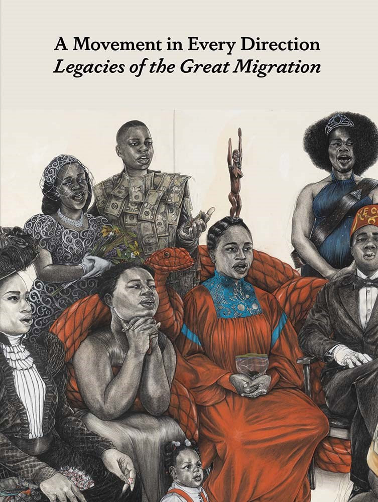 A Movement in Every Direction // Legacies of the Great Migration (Backorder)