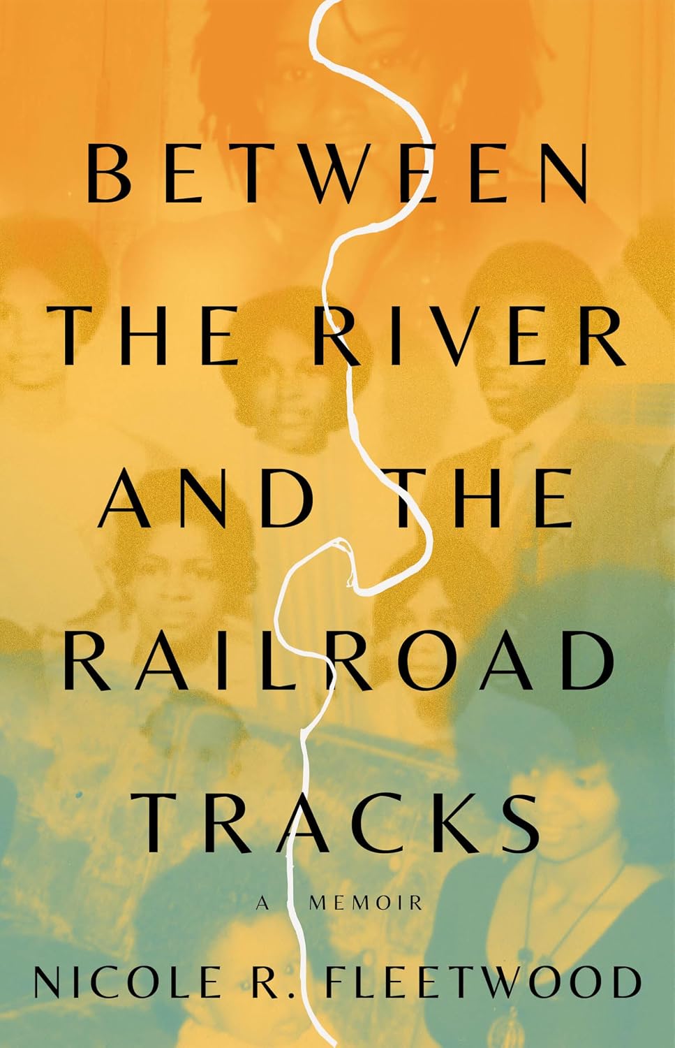 Between the River and the Railroad Tracks // (Pre-Order, Nov 17 2026)