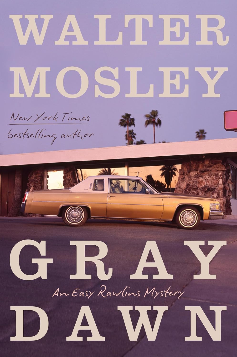 Gray Dawn // An Easy Rawlins Mystery