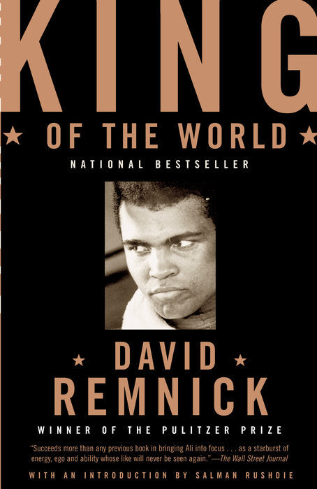 King of the World // Muhammad Ali and the Rise of an American Hero