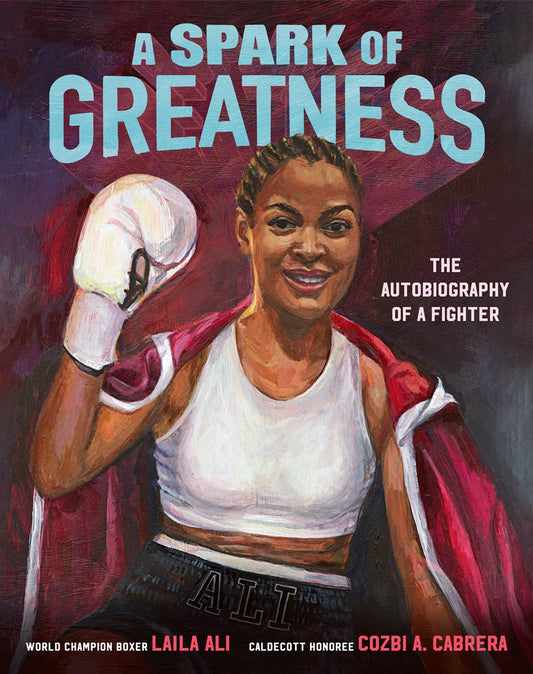A Spark of Greatness // The Autobiography of a Fighter (Pre-order, Sep 8 2026)