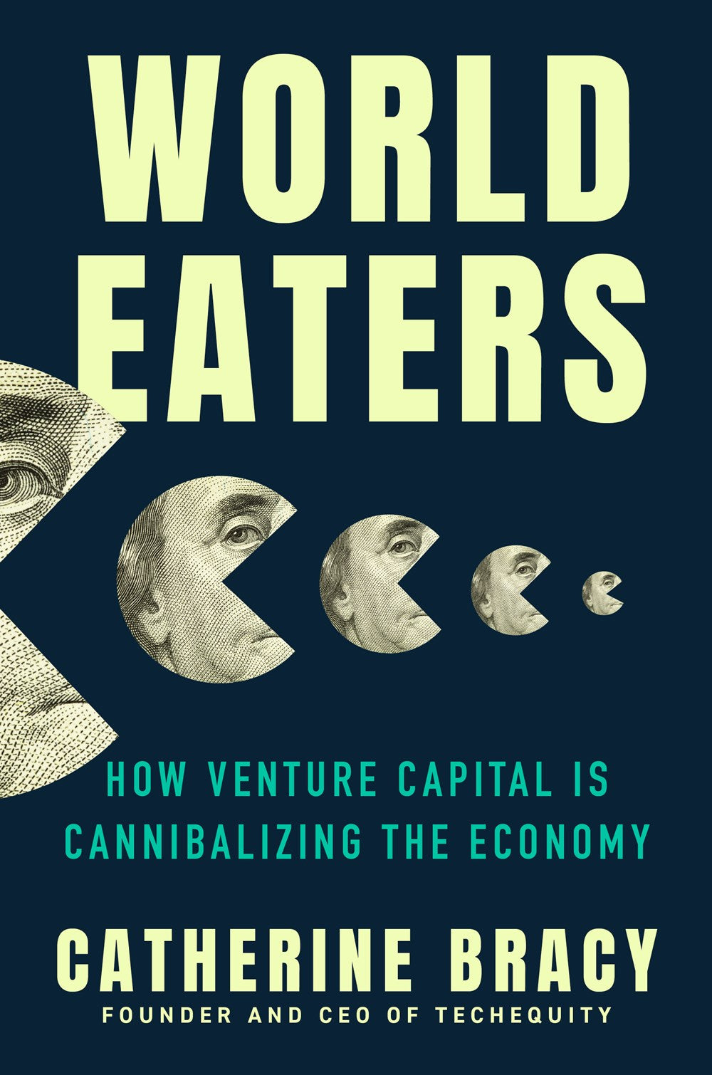 World Eaters // How Venture Capital Is Cannibalizing the Economy