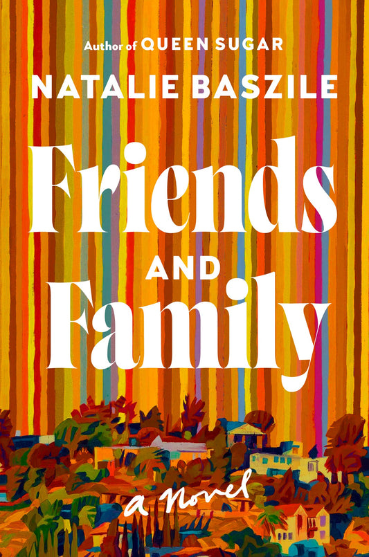 Friends and Family // A Novel (Pre-order, Oct 6 2026)