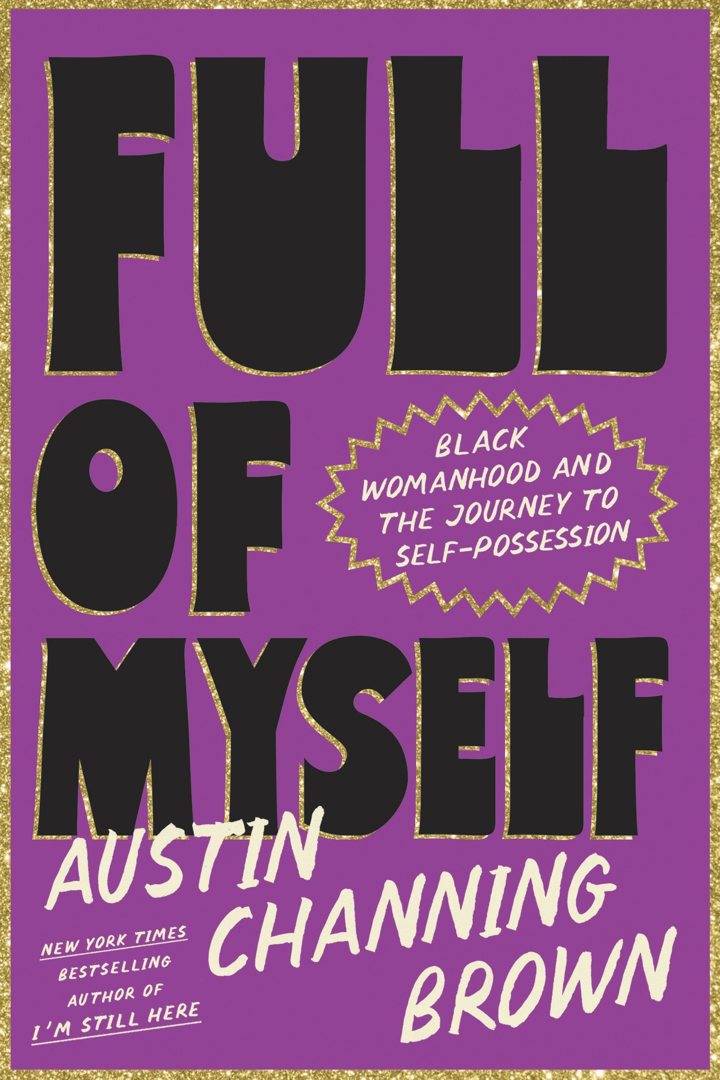 Full of Myself // Notes on Black Womanhood (Pre-Order, Sep 2 2025)