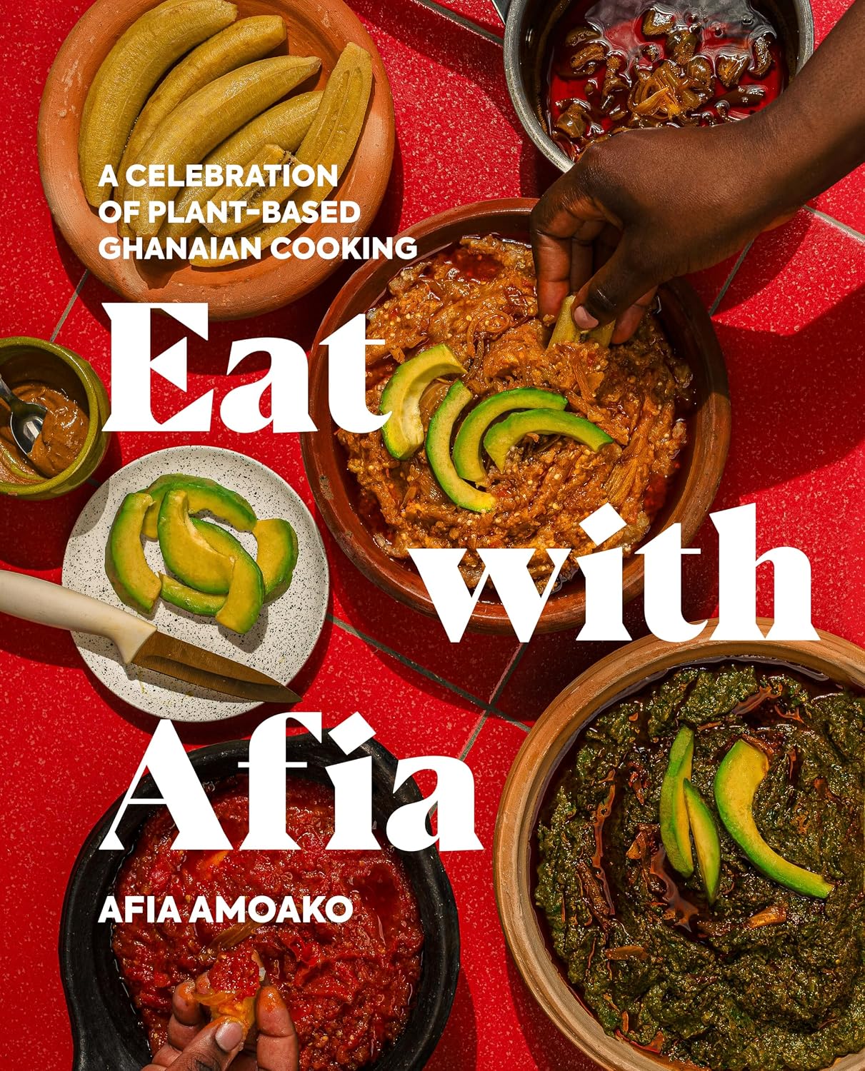 Eat with Afia // A Celebration of Plant-Based Ghanaian Cooking