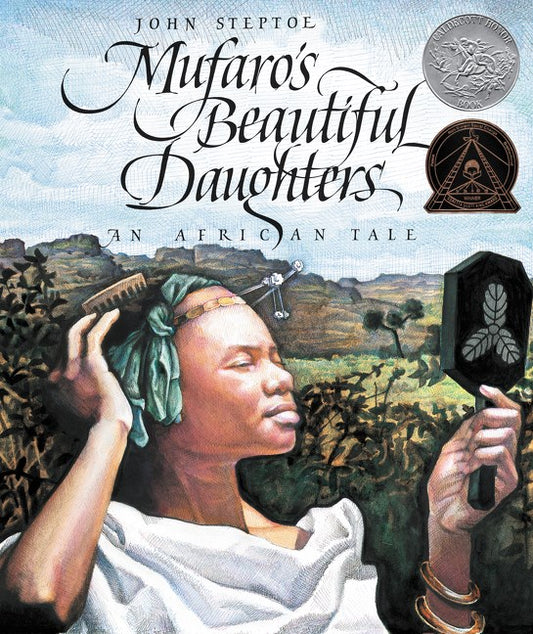Mufaro's Beautiful Daughters // A Caldecott Honor Award Winner
