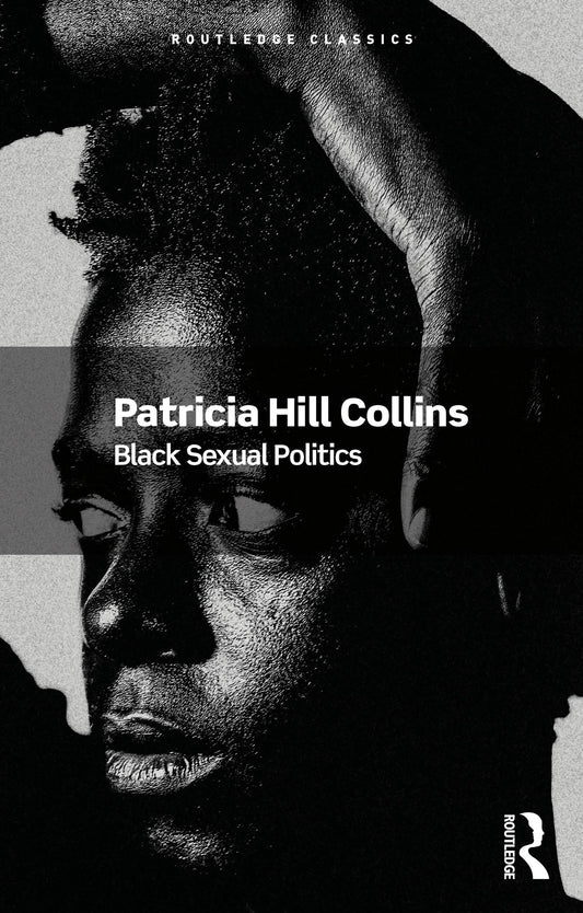 Black Sexual Politics // (Routledge Classics) (Pre-order, Oct 9 2026) (Special Order)