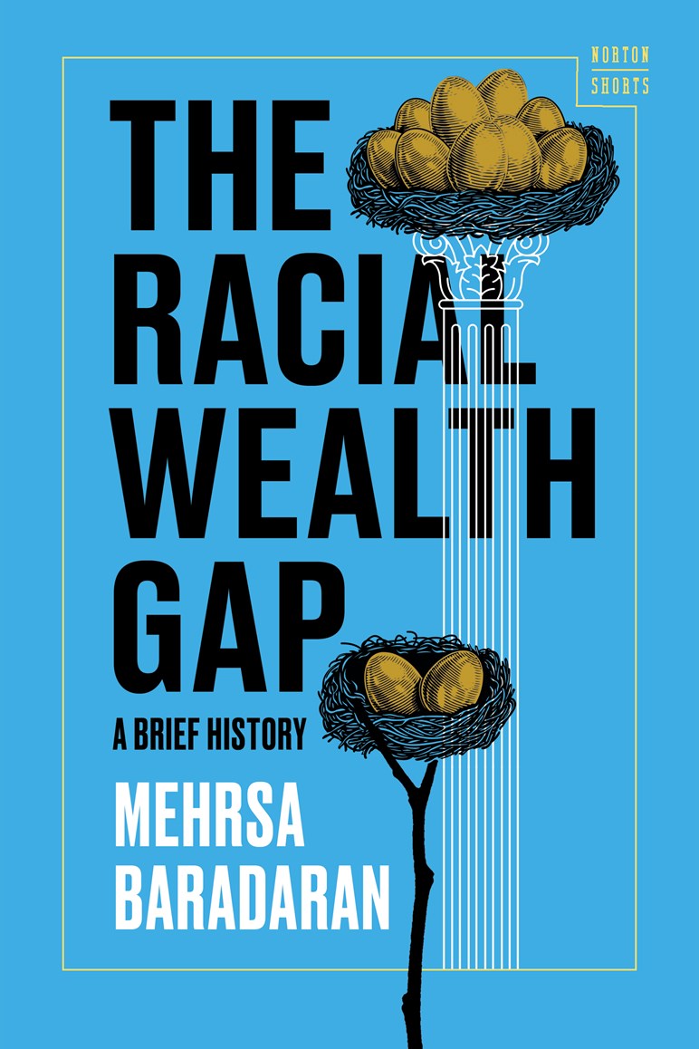 The Racial Wealth Gap // A Brief History