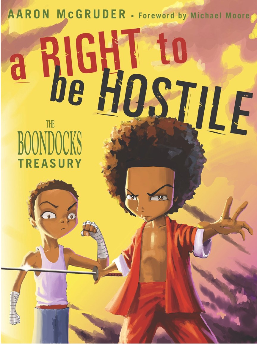 A Right to Be Hostile // The Boondocks Treasury