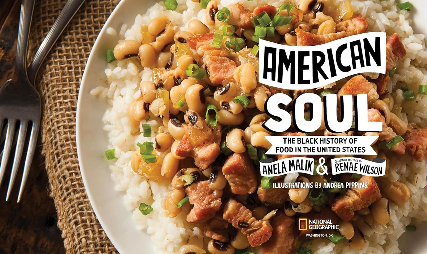 American Soul // The Black History of Food in the United States - Including 40 Recipes