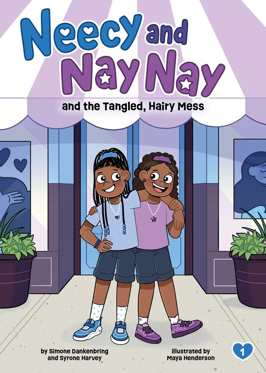 Neecy and Nay Nay and the Tangled, Hairy Mess (Neecy and Nay Nay #1) // (A Little Bee Books Chapter Book Series)